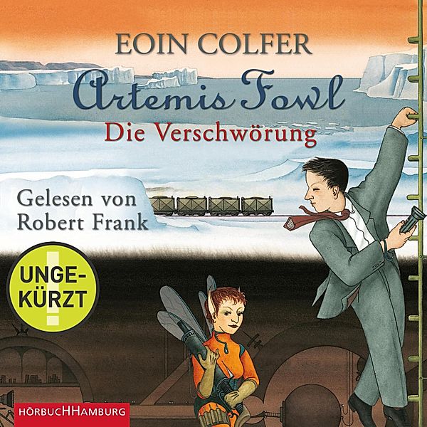 Ein Artemis-Fowl-Roman - 2 - Artemis Fowl - Die Verschwörung (Ein Artemis-Fowl-Roman 2), Eoin Colfer