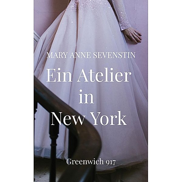 Ein Atelier in New York, Mary Anne Sevenstin