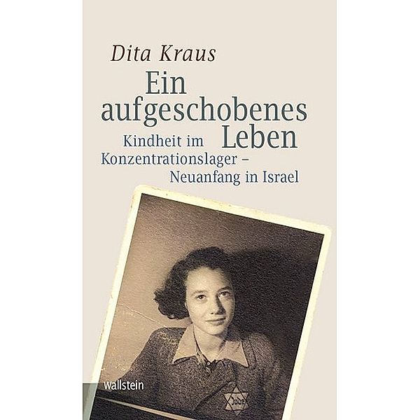 Ein aufgeschobenes Leben, Dita Kraus