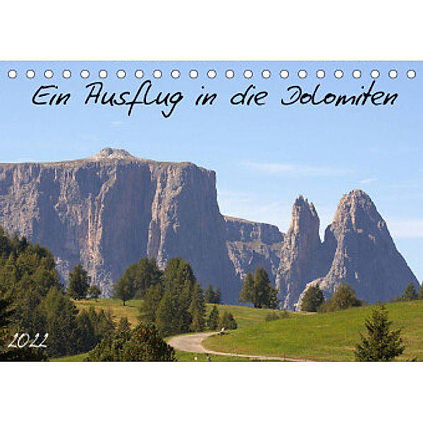 Ein Ausflug in die Dolomiten (Tischkalender 2022 DIN A5 quer), Kevin Andreas Lederle