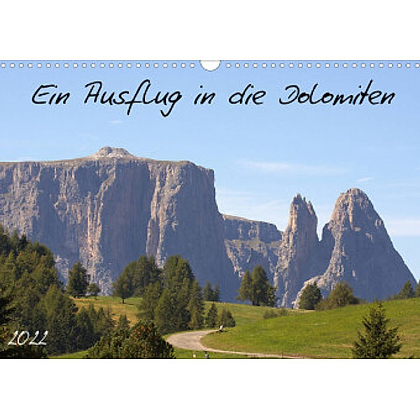 Ein Ausflug in die Dolomiten (Wandkalender 2022 DIN A3 quer), Kevin Andreas Lederle