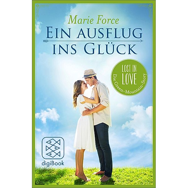 Ein Ausflug ins Glück / Lost in Love. Die Green-Mountain-Serie Bd.3, Marie Force