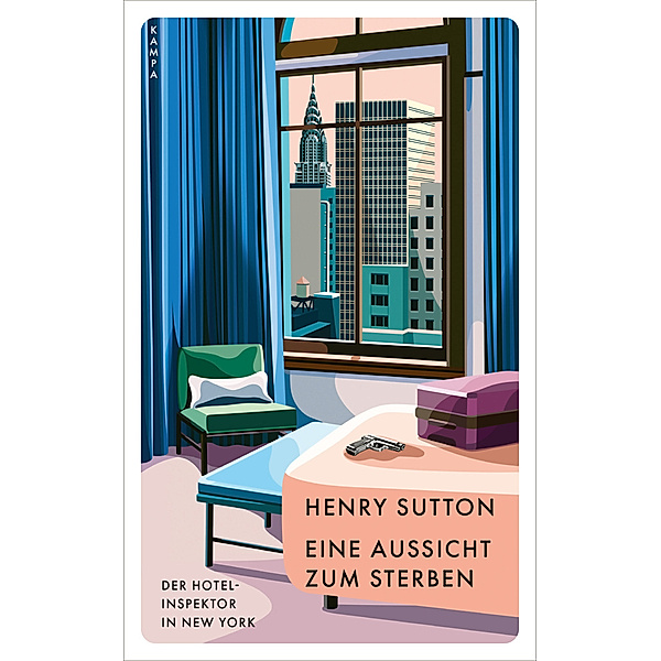 Ein Aussicht zum Sterben - Der Hotelinspektor in New York / Der Hotelinspektor Bd.2, Henry Sutton