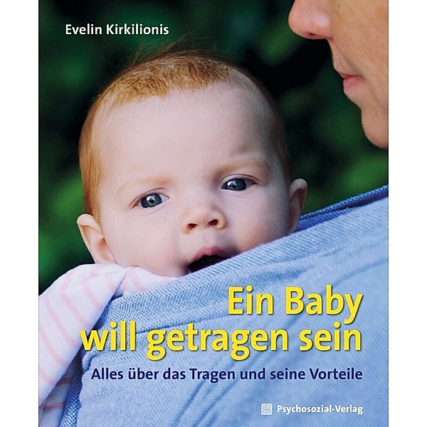 Ein Baby will getragen sein, Evelin Kirkilionis
