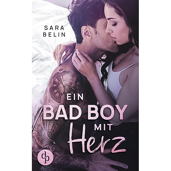 Ein Bad Boy mit Herz / Rockstar Crush-Reihe Bd.1, Sara Belin