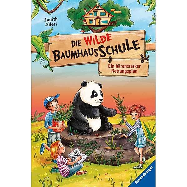 Ein bärenstarker Rettungsplan / Die wilde Baumhausschule Bd.2, Judith Allert