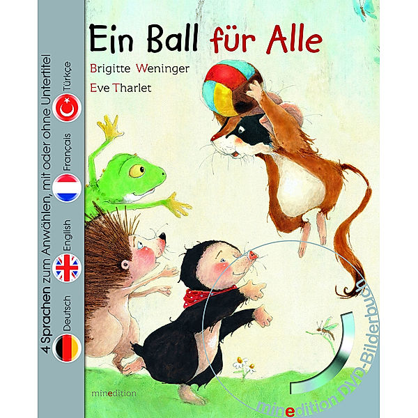 Ein Ball für Alle (Buch mit DVD), Eve Tharlet, Brigitte Weninger