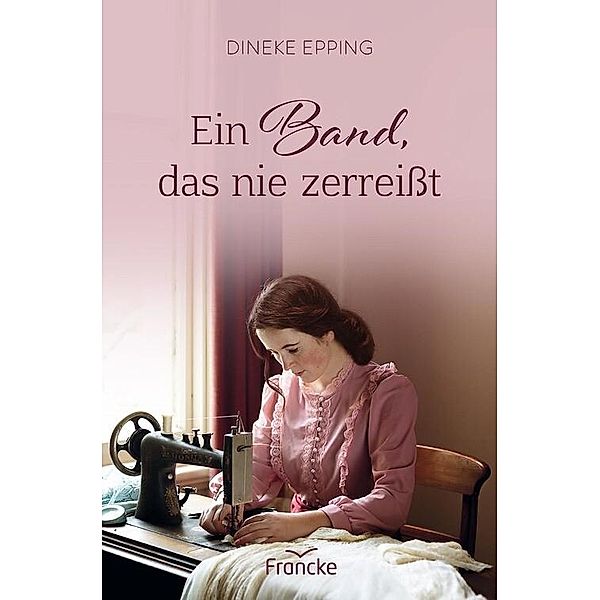 Ein Band, das nie zerreißt, Dineke Epping