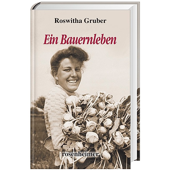 Ein Bauernleben, Roswitha Gruber