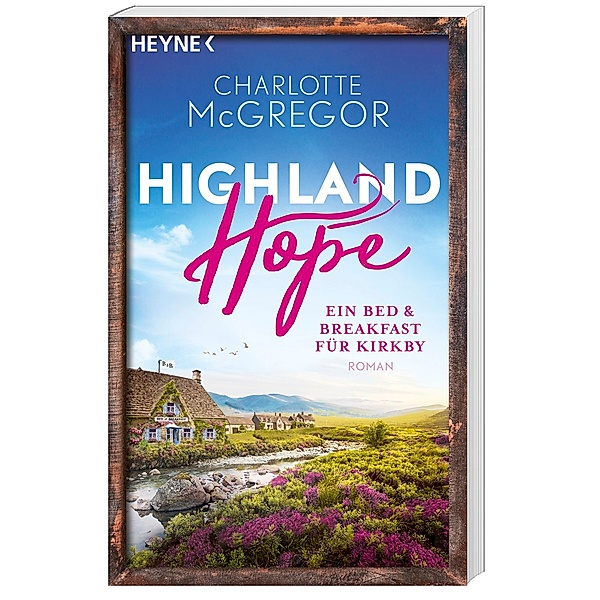 Ein Bed & Breakfast für Kirkby / Highland Hope Bd.1, Charlotte McGregor