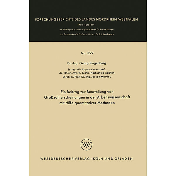 Ein Beitrag zur Beurteilung von Großzahlerscheinungen in der Arbeitswissenschaft mit Hilfe quantitativer Methoden, Georg Ringenberg