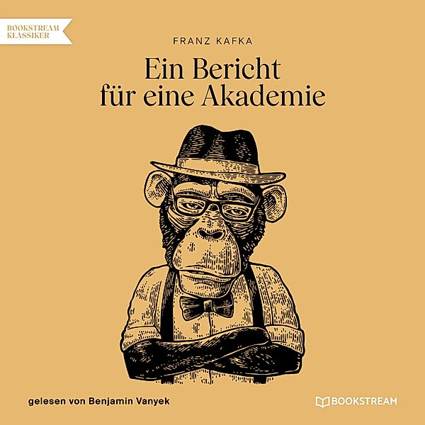 Ein Bericht für eine Akademie, Franz Kafka