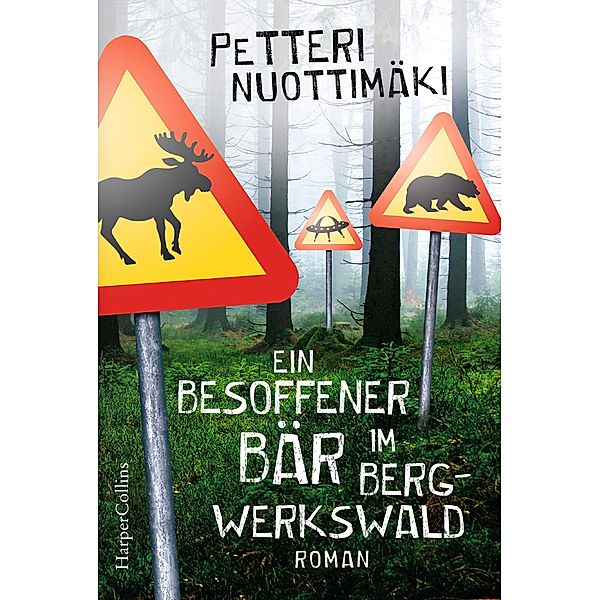 Ein besoffener Bär im Bergwerkswald, Petteri Nuottimäki