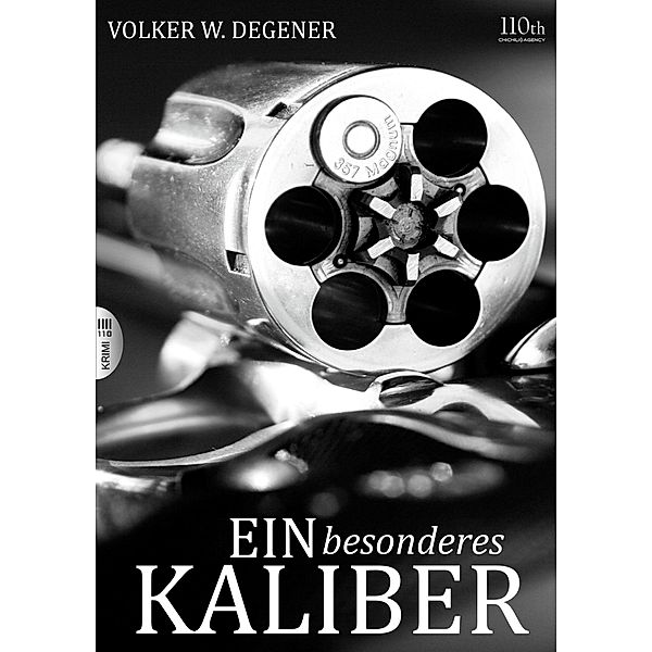 Ein besonderes Kaliber, Volker W. Degener