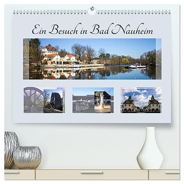 Ein Besuch in Bad Nauheim (hochwertiger Premium Wandkalender 2024 DIN A2 quer), Kunstdruck in Hochglanz, Marion Bönner