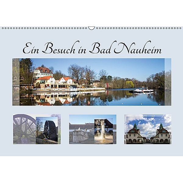 Ein Besuch in Bad Nauheim (Wandkalender 2018 DIN A2 quer), Marion Bönner