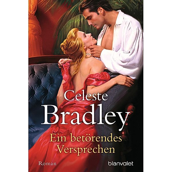 Ein betörendes Versprechen, Celeste Bradley