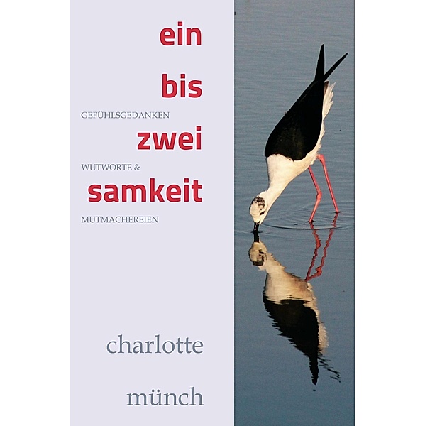ein- bis zweisamkeit, Charlotte Münch