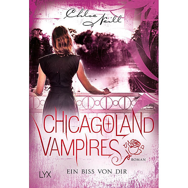 Ein Biss von dir / Chicagoland Vampires Bd.13, Chloe Neill