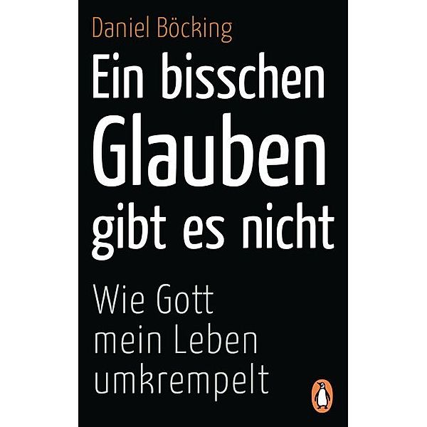 Ein bisschen Glauben gibt es nicht, Daniel Böcking