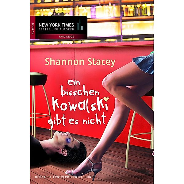 Ein bisschen Kowalski gibt es nicht / Kowalski Bd.2, Shannon Stacey