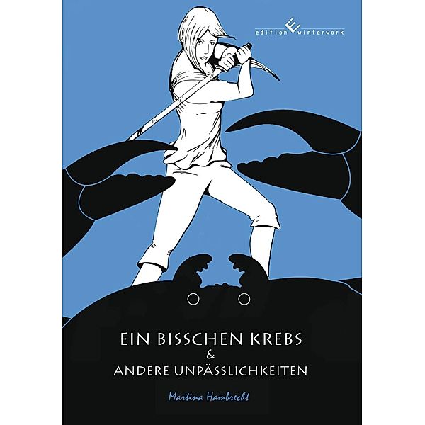 Ein bisschen Krebs und andere Unpässlichkeiten, Martina Hambrecht