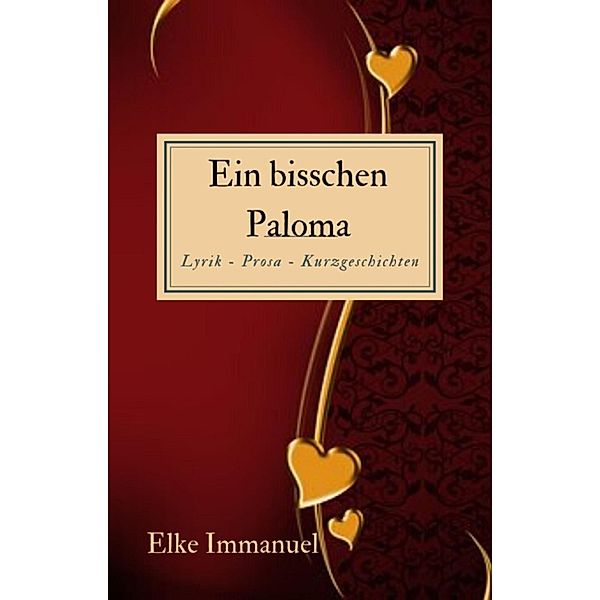 Ein bisschen Paloma, Elke Immanuel