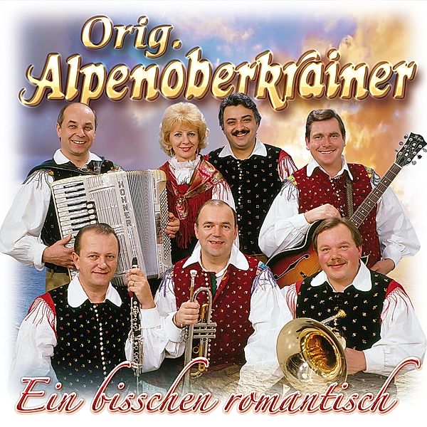 Ein Bisschen Romantisch, Orig. Alpenoberkrainer