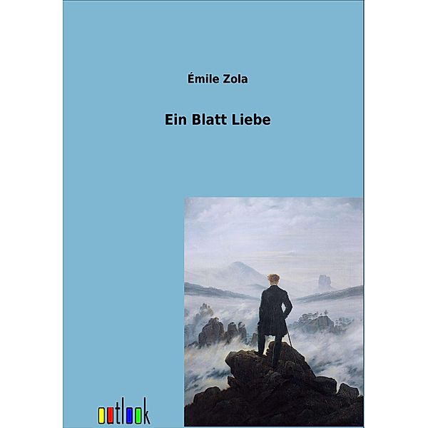 Ein Blatt Liebe, Émile Zola