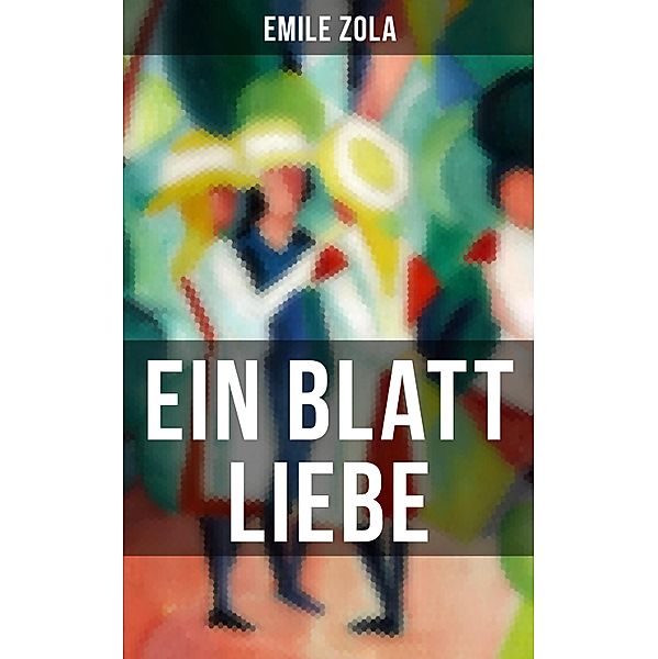 Ein Blatt Liebe, Emile Zola