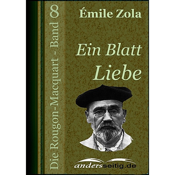 Ein Blatt Liebe / Die Rougon-Macquart, Émile Zola