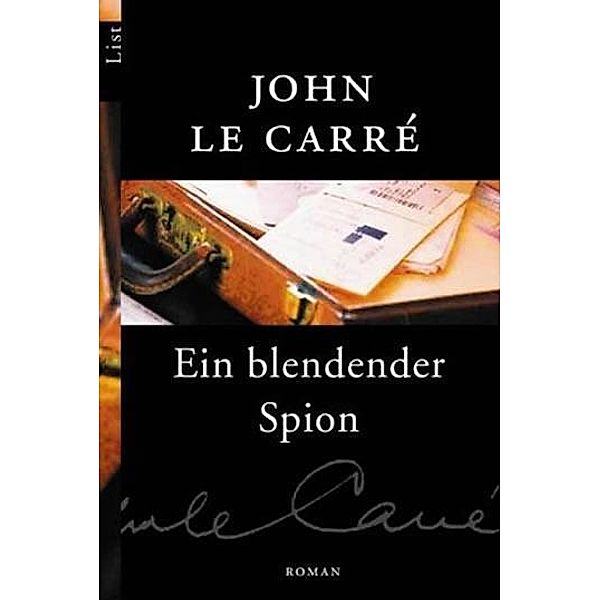 Ein blendender Spion, John le Carré