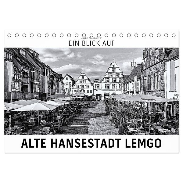 Ein Blick auf Alte Hansestadt Lemgo (Tischkalender 2025 DIN A5 quer), CALVENDO Monatskalender, Calvendo, Markus W. Lambrecht