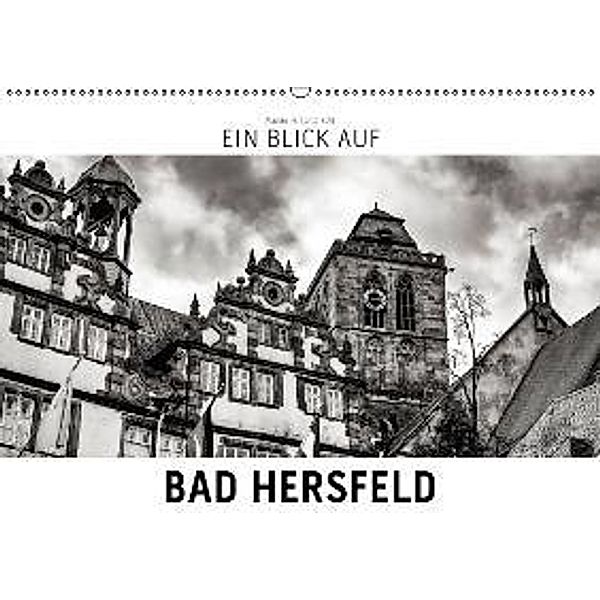 Ein Blick auf Bad Hersfeld (Wandkalender 2015 DIN A2 quer), Markus W. Lambrecht