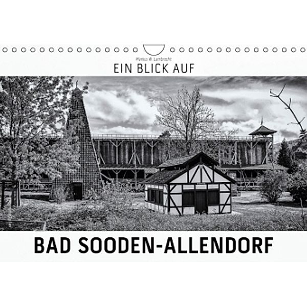 Ein Blick auf Bad Sooden-Allendorf (Wandkalender 2017 DIN A4 quer), Markus W. Lambrecht