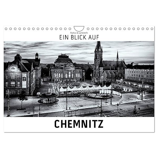 Ein Blick auf Chemnitz (Wandkalender 2024 DIN A4 quer), CALVENDO Monatskalender, Markus W. Lambrecht