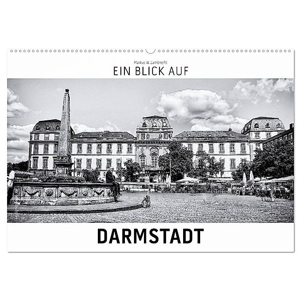 Ein Blick auf Darmstadt (Wandkalender 2025 DIN A2 quer), CALVENDO Monatskalender, Calvendo, Markus W. Lambrecht