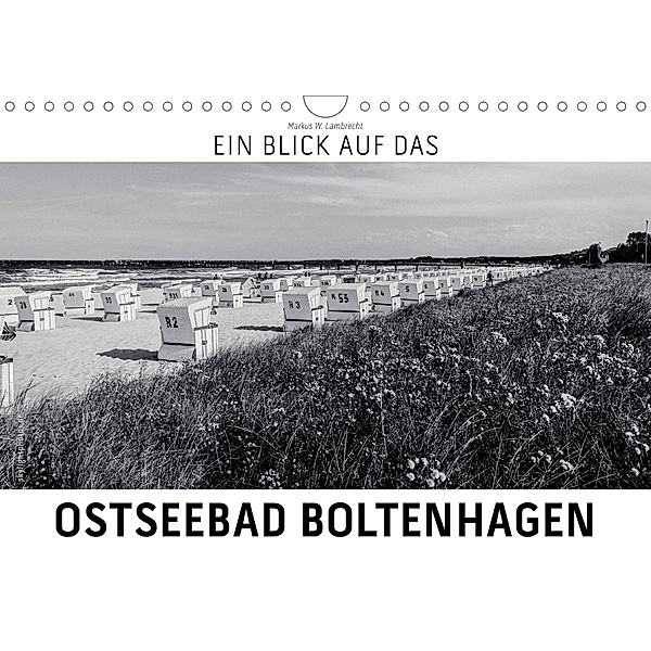 Ein Blick auf das Ostseebad Boltenhagen (Wandkalender 2020 DIN A4 quer), Markus W. Lambrecht