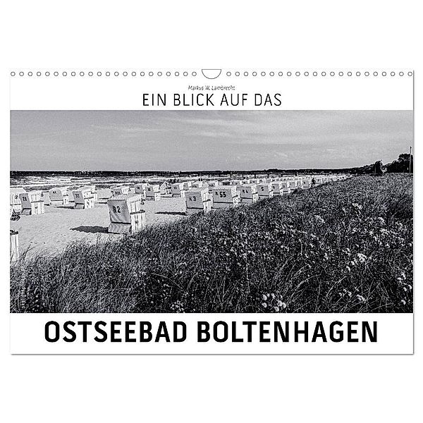 Ein Blick auf das Ostseebad Boltenhagen (Wandkalender 2024 DIN A3 quer), CALVENDO Monatskalender, Markus W. Lambrecht