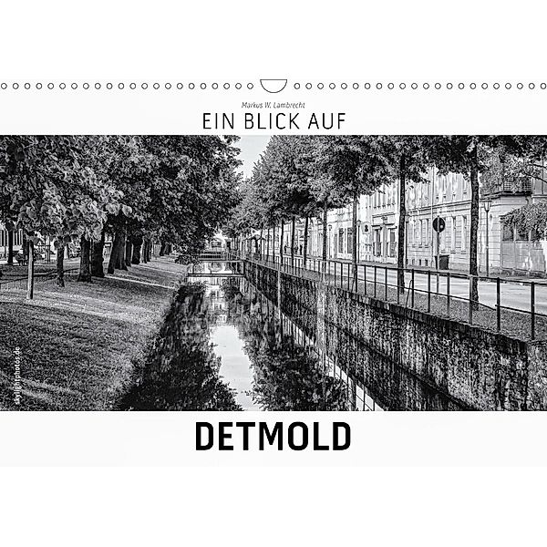 Ein Blick auf Detmold (Wandkalender 2020 DIN A3 quer), Markus W. Lambrecht