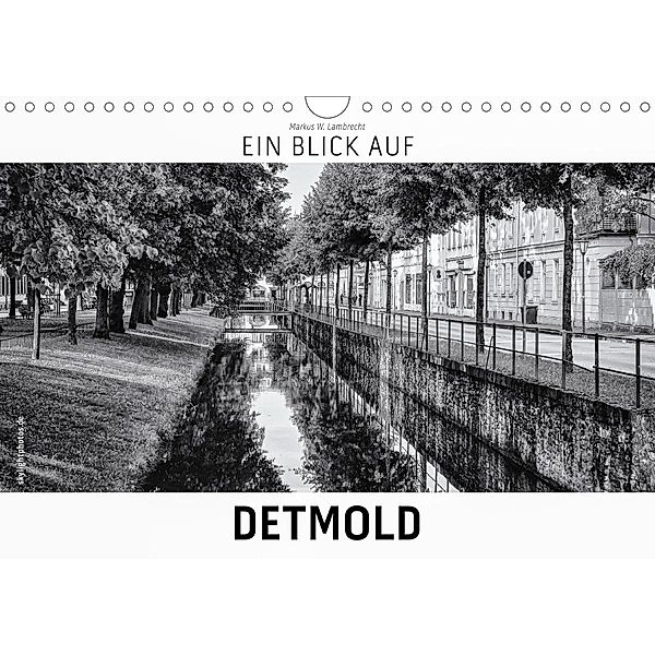 Ein Blick auf Detmold (Wandkalender 2020 DIN A4 quer), Markus W. Lambrecht