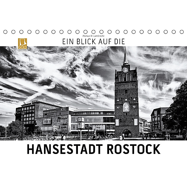 Ein Blick auf die Hansestadt Rostock (Tischkalender 2020 DIN A5 quer), Markus W. Lambrecht