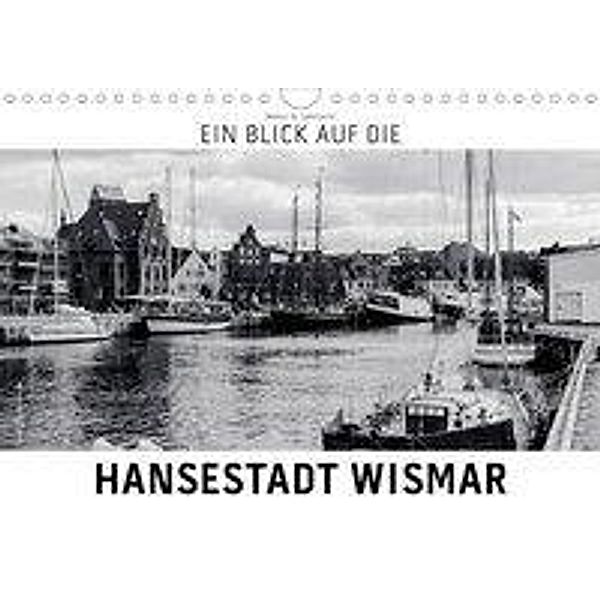 Ein Blick auf die Hansestadt Wismar (Wandkalender 2020 DIN A4 quer), Markus W. Lambrecht