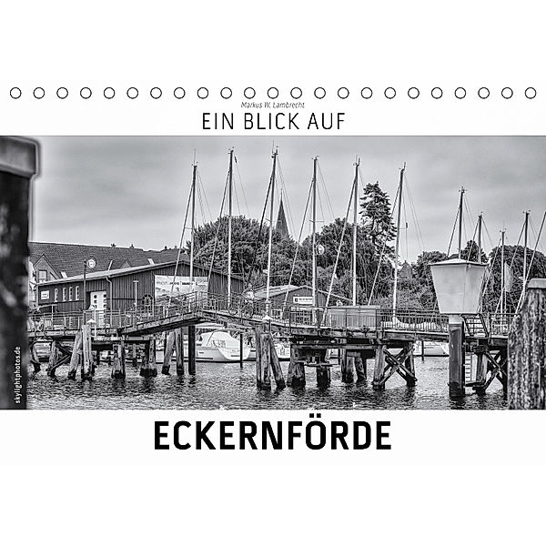 Ein Blick auf Eckernförde (Tischkalender 2019 DIN A5 quer), Markus W. Lambrecht