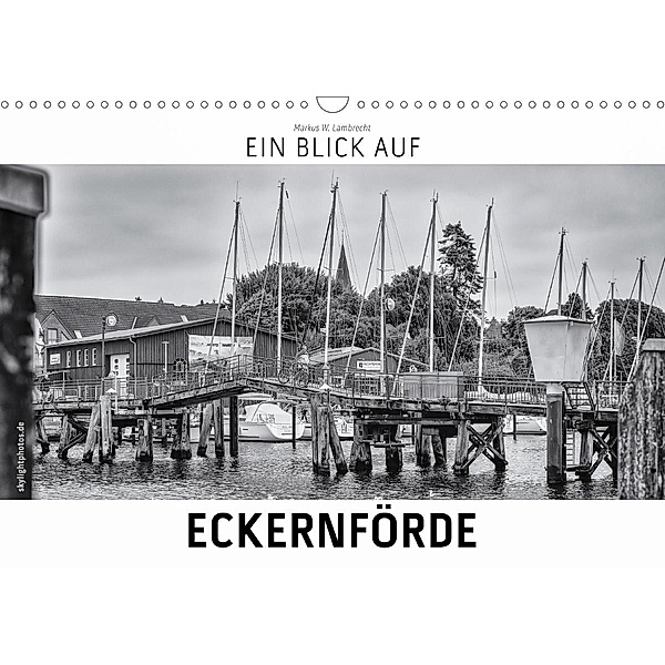 Ein Blick auf Eckernförde (Wandkalender 2020 DIN A3 quer), Markus W. Lambrecht