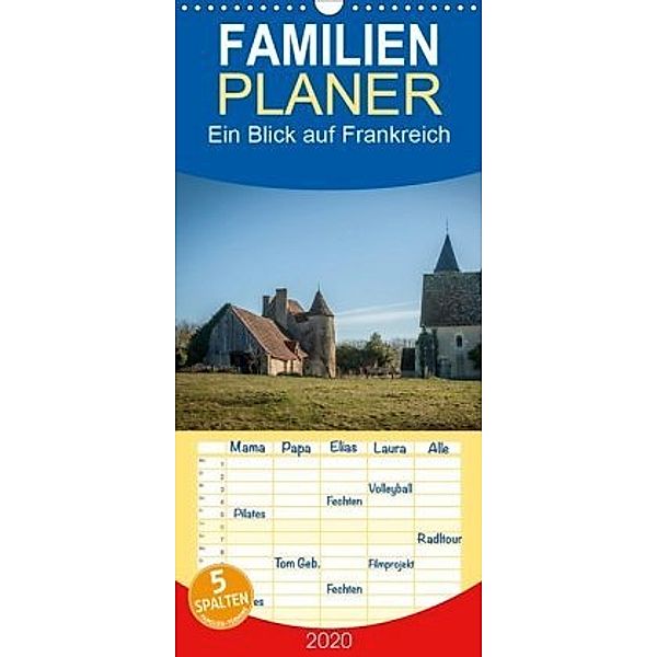 Ein Blick auf Frankreich - Familienplaner hoch (Wandkalender 2020 , 21 cm x 45 cm, hoch), Alain Gaymard