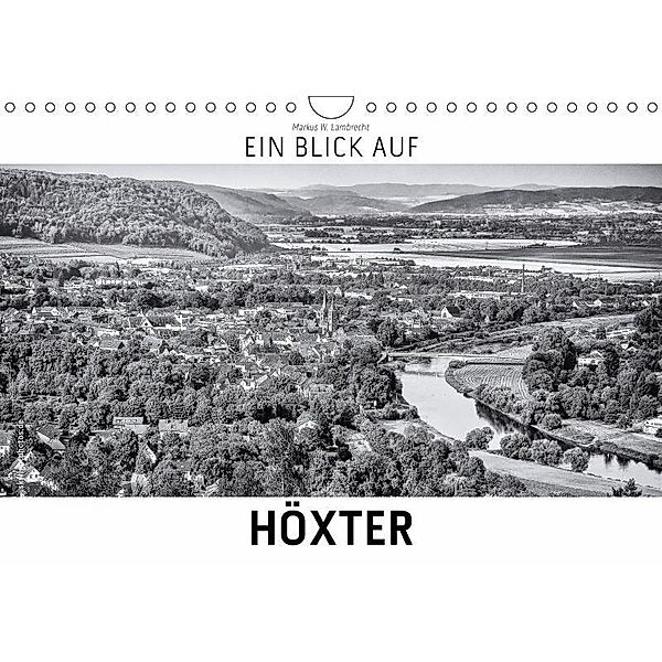 Ein Blick auf Höxter (Wandkalender 2017 DIN A4 quer), Markus W. Lambrecht