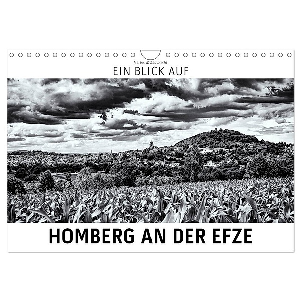 Ein Blick auf Homberg an der Efze (Wandkalender 2024 DIN A4 quer), CALVENDO Monatskalender, Markus W. Lambrecht