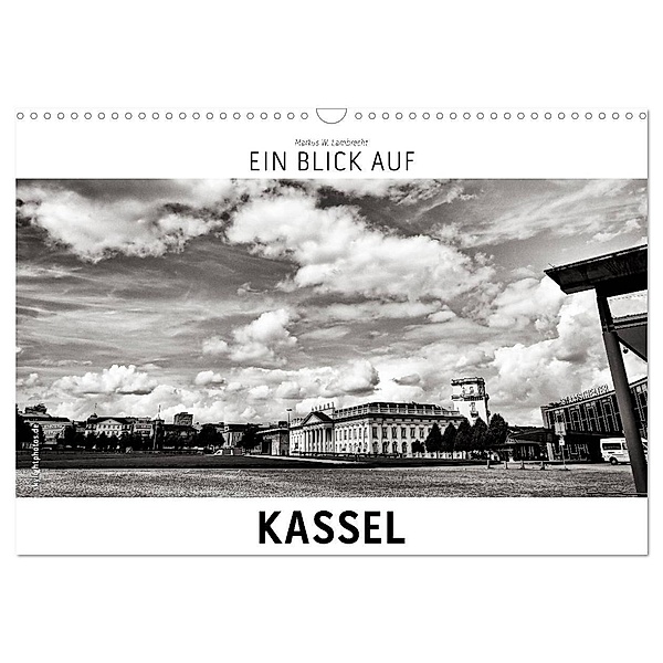 Ein Blick auf Kassel (Wandkalender 2024 DIN A3 quer), CALVENDO Monatskalender, Markus W. Lambrecht