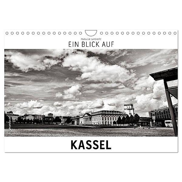 Ein Blick auf Kassel (Wandkalender 2025 DIN A4 quer), CALVENDO Monatskalender, Calvendo, Markus W. Lambrecht